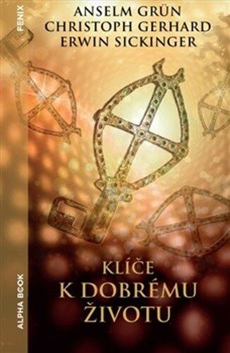 Obálka knihy Klíče k dobrému životu