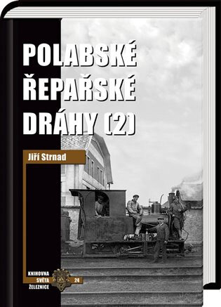 Obálka knihy Polabské řepařské dráhy 2