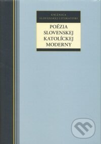 Obálka knihy Poézia slovenskej katolíckej moderny