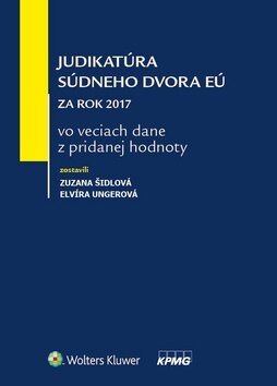 Obálka knihy Judikatúra Súdneho dvora EÚ za rok 2017 vo veciach dane z pridanej hodnoty