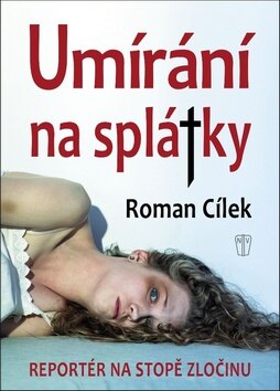 Obálka knihy Umírání na splátky