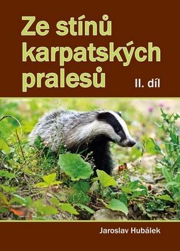Obálka knihy Ze stínů karpatských pralesů II. díl