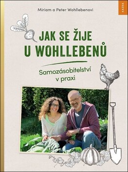 Obálka knihy Jak se žije u Wohllebenů