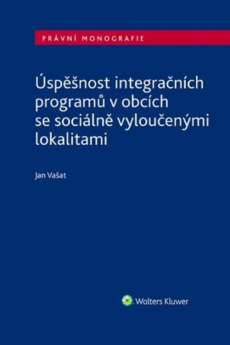 Obálka knihy Úspěšnost integračních programů v obcích se sociálně vyloučenými lokalitami