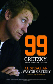 Obálka knihy 99 Gretzky: Příběh hokejové legendy