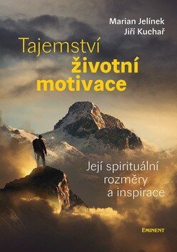 Obálka knihy Tajemství životní motivace