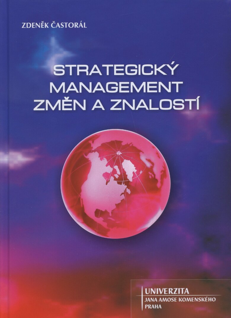 Obálka knihy Strategický management změn a znalostí (1. akosť)