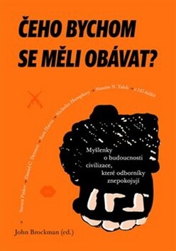 Obálka knihy Čeho bychom se měli obávat?