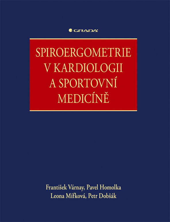 Obálka knihy Spiroergometrie v kardiologii a sportovní medicíně