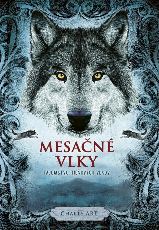 Obálka knihy Mesačné vlky 1: Tajomstvo tieňových vlkov