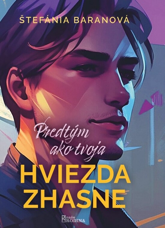 Obálka knihy Predtým ako tvoja hviezda zhasne