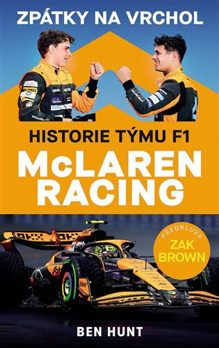 Obálka knihy Zpátky na vrchol. Historie týmu F1 McLaren Racing