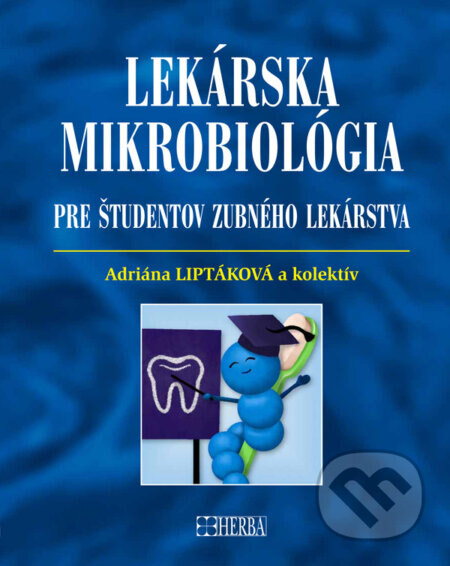 Obálka knihy Lekárska mikrobiológia pre študentov zubného lekárstva