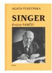 Obálka knihy Singer, krajiny paměti