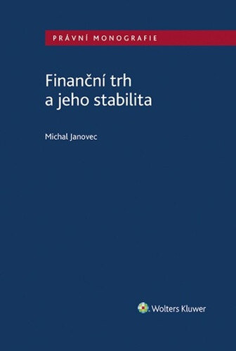 Obálka knihy Finanční trh a jeho stabilita