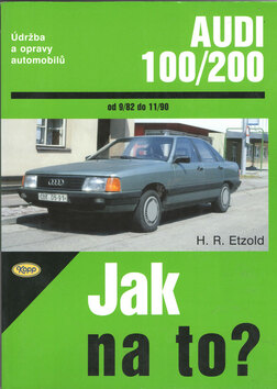 Obálka knihy Audi 100/200 od 9/82 do 11/90