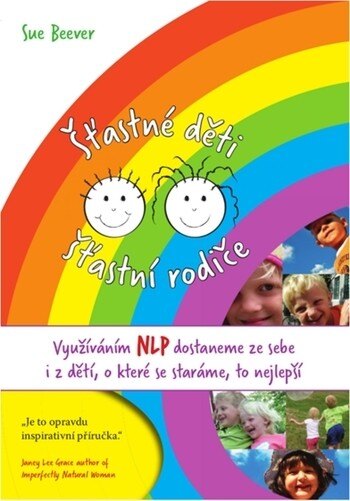 Obálka knihy Šťastné děti, šťastní rodiče (CZ)