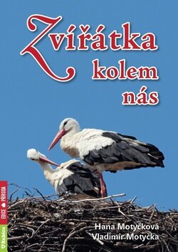 Obálka knihy Zvířátka kolem nás