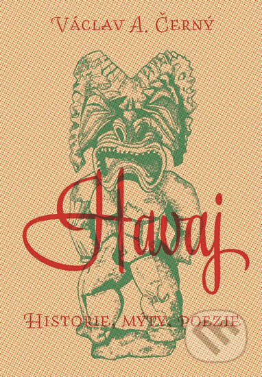 Obálka knihy Havaj: historie, mýty, poezie