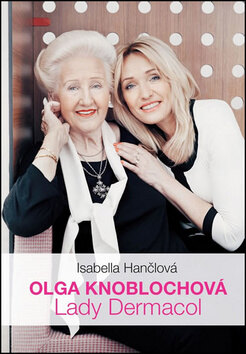 Obálka knihy Olga Knoblochová Lady Dermacol