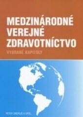 Obálka knihy Medzinárodné verejné zdravotníctvo