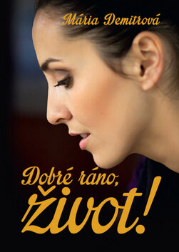 Obálka knihy Dobré ráno, život!