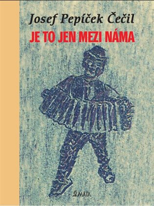 Obálka knihy Je to jen mezi náma