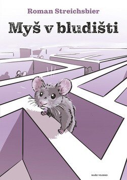 Obálka knihy Myš v bludišti