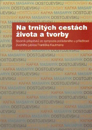 Obálka knihy Na trnitých cestách života a tvorby