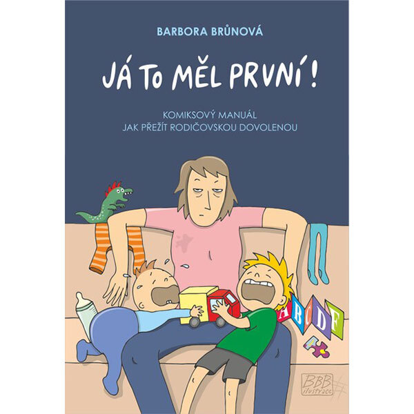 Obálka knihy Já to měl první! - Komiksový manuál jak přežít rodičovskou dovolenou