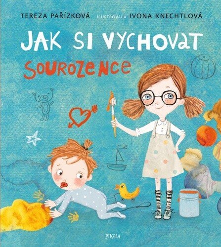 Obálka knihy Jak si vychovat sourozence