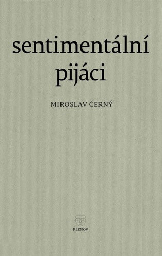 Obálka knihy Sentimentální pijáci