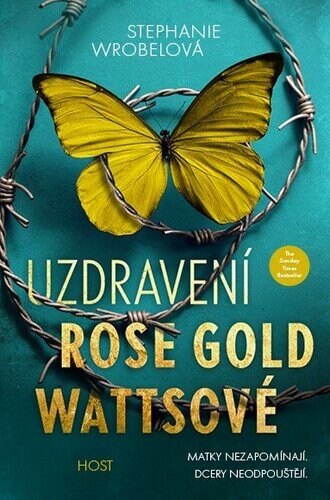 Obálka knihy Uzdravení Rose Gold Wattsové