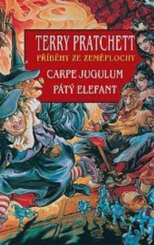Obálka knihy Carpe Jugulum Pátý Elefant