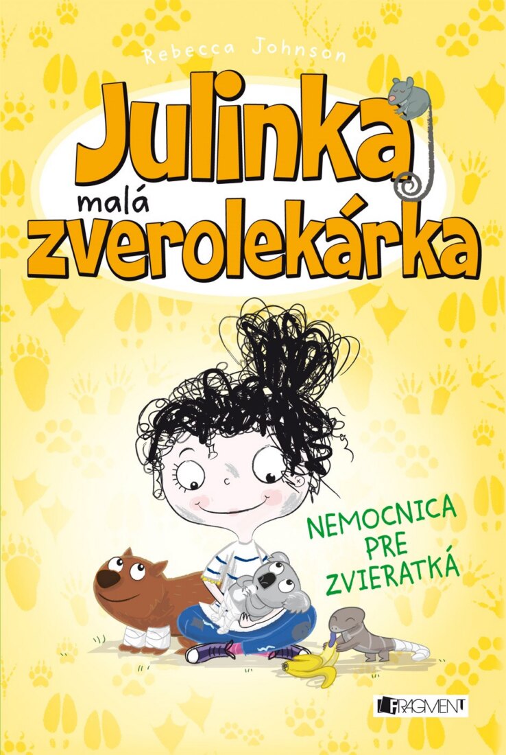 Obálka knihy Julinka – malá zverolekárka 4 – Nemocnica pre zvieratká