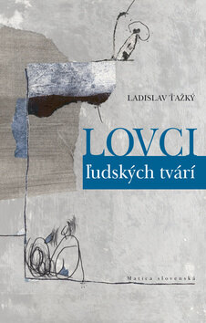 Obálka knihy Lovci ľudských tvári