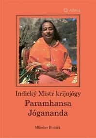 Obálka knihy Indický Mistr krijajógy - Paramhansa Jógananda