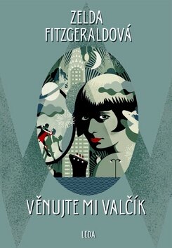 Obálka knihy Věnujte mi valčík
