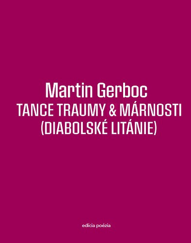 Obálka knihy Tance traumy & márnosti (Diabolské litánie)