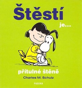 Obálka knihy Štěstí je... přítulné štěně