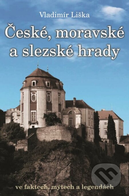 Obálka knihy České, moravské a slezské hrady