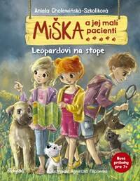 Obálka knihy Miška a jej malí pacienti: Leopardovi na stope
