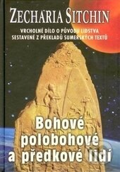 Obálka knihy Bohové, polobohové a předkové lidí