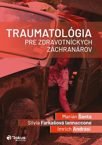 Obálka knihy Traumatológia pre zdravotníckych záchranárov