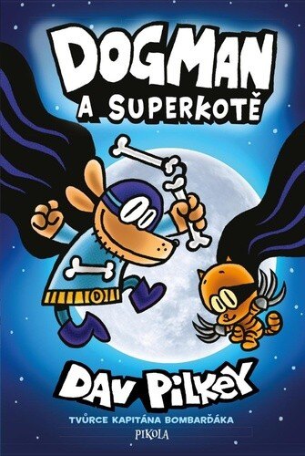Obálka knihy Dogman a Superkotě