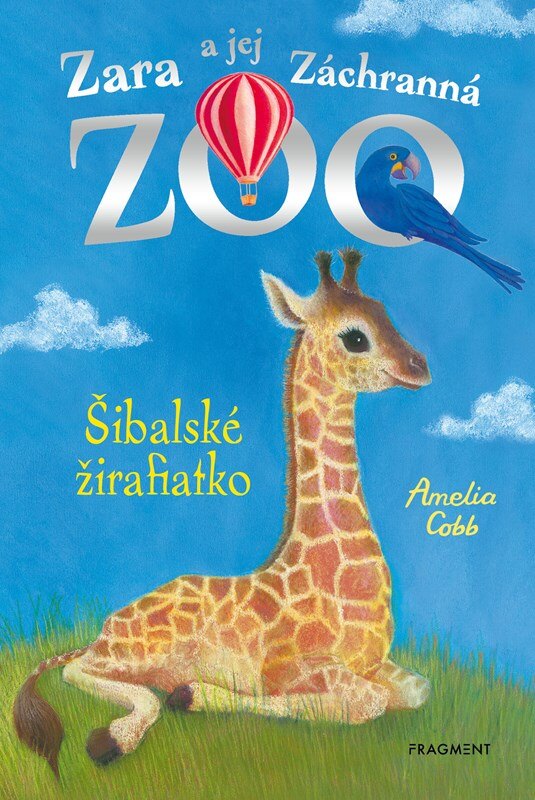 Obálka knihy Zara a jej Záchranná zoo - Šibalské žirafiatko