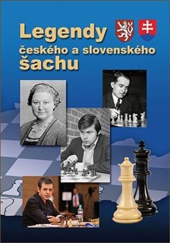 Obálka knihy Legendy českého a slovenského šachu