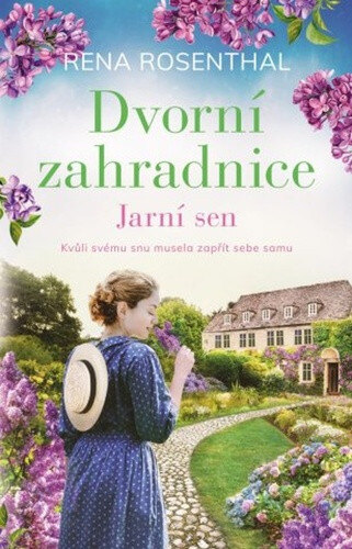 Obálka knihy Dvorní zahradnice Jarní sen