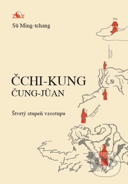 Obálka knihy Čchi-kung, Čung-Jüan: Múdrosť, cesta k Pravde