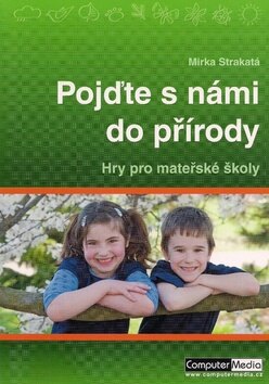Obálka knihy Pojďte s námi do přírody